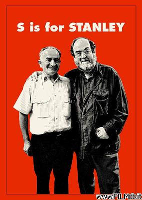 Locandina del film S Is for Stanley - Trent'anni dietro al volante per Stanley Kubrick