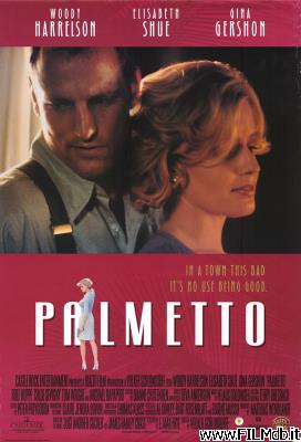 Locandina del film Palmetto - Un torbido inganno