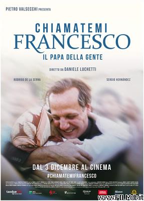 Locandina del film chiamatemi francesco - il papa della gente