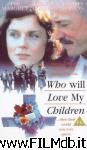 poster del film who will love my children? [filmTV]