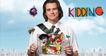 logo serie-tv Kidding - Il fantastico mondo di Mr. Pickles (Kidding)