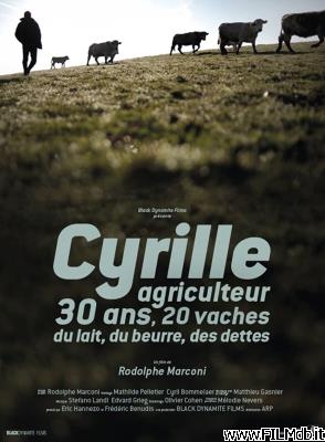 Affiche de film Cyrille, agriculteur, 30 ans, 20 vaches, du lait, du beurre, des dettes