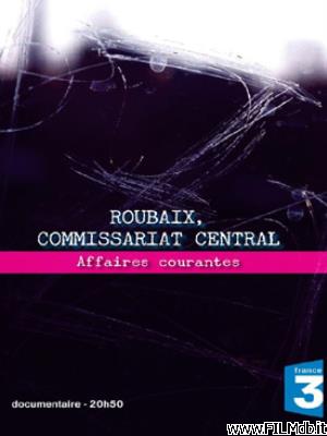 Poster of movie Roubaix, commissariat central, affaires courantes
