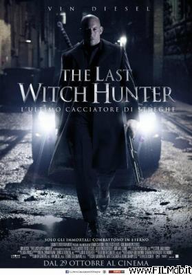 Affiche de film the last witch hunter - l'ultimo cacciatore di streghe