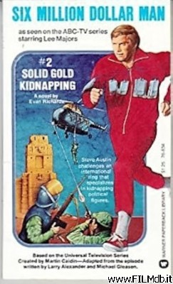 Locandina del film L'uomo da sei milioni di dollari - Complotto internazionale [filmTV]