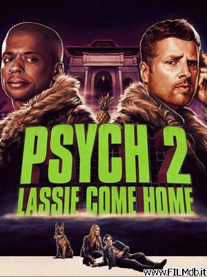 Locandina del film Psych 2: Lassie Come Home [filmTV]