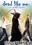 poster del film Dead Like Me - La vita dopo la morte