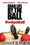 poster palle al balzo - dodgeball poster del film palle al balzo - dodgeball