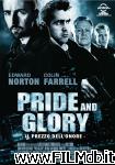 poster del film pride and glory - il prezzo dell'onore
