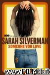 poster del film Sarah Silverman: Someone You Love [filmTV]
